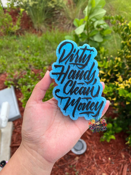 Dirty Hands Freshie